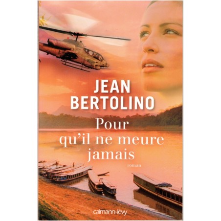 Pour qu'il ne meure jamais, Jean Bertolino, 2010