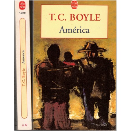 América, T. Coraghessan Boye, 1999 - Amérique, immigration mexicaine,