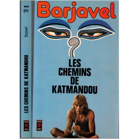 Les chemins de Katmandou, René Barjavel, 1978 -