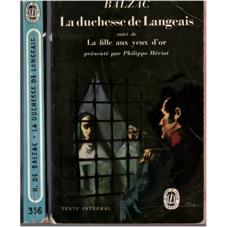 La Duchesse de Langeais, et La Fille aux Yeux d'Or, Honoré de Balzac, 1961 - roman historique