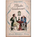 L'illustre Gaudissart, Le Chef-d'œuvre Inconnu, Sarrasine, Honoré de Balzac, 1940 - nouvelles de Balzac, Bibliothèque Précieuse