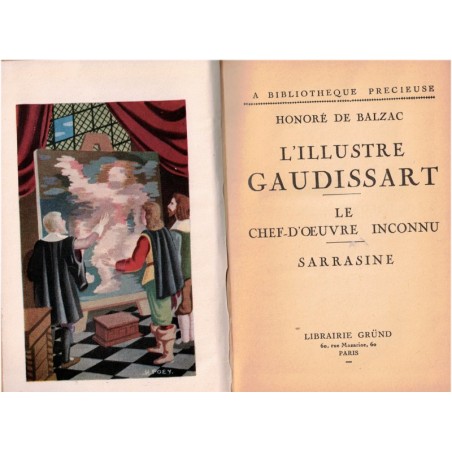 L'illustre Gaudissart, Le Chef-d'œuvre Inconnu, Sarrasine, Honoré de Balzac, 1940 - nouvelles de Balzac, Bibliothèque Précieuse