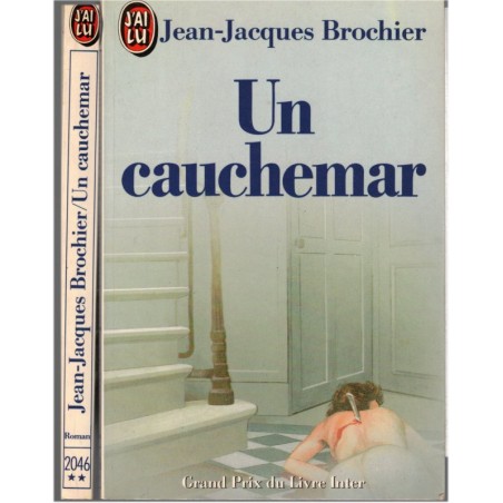 Un cauchemar, Jean-Jacques Brochier, 1986 - roman, alcoolisme
