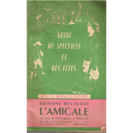 Guide du spectacle et des fêtes catalogue activités manuelles scolaires 1960, L'Amicale Billaudot - jouets, catalogue,