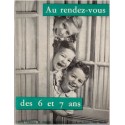 Au rendez-vous des 6 et 7 ans, Aiglons-Avettes, 1962 - jeunesse catholique, fêtes traditionnelles, fêtes catholiques