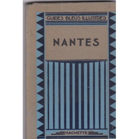 Guides bleus illustrés, Nantes, 1924, guides Diamant, - Loire-Atlantique,