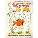 Le poisson rouge dans le Perrier, J.P. Despin et M.C. Bartholy, 1983 - enquête sur l'école, pédagogie