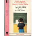 Les instits, enquête sur l'école primaire, Nicole Gauthier 1987 - instituteur, enquête sur l'école, pédagogie
