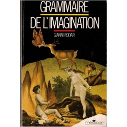 Grammaire de l'imagination,...