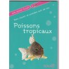 Bien choisir et prendre soin de vos poissons tropicaux, Solar
