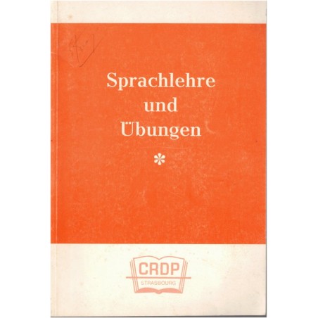 Sprachlehre und Ubungen, Georges Holderith, élèves d'expression dialectale, 1982 - dialecte, alsacien, manuel d'allemand