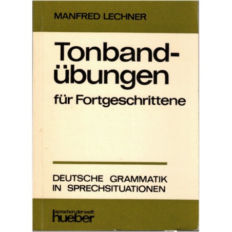 Tornband-Übungen für Fortgeschrittene, Manfred Lechner 1968 - littérature allemande, manuel d'allemand