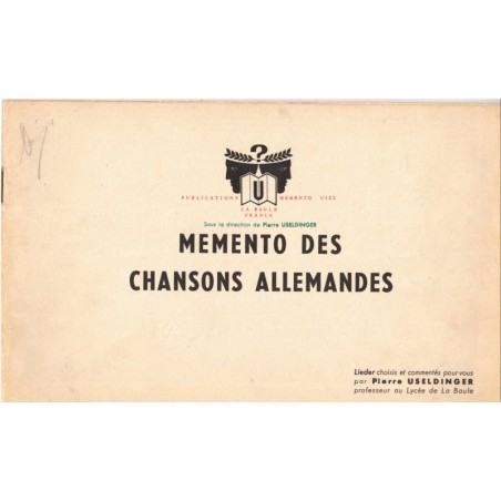 Mémento des chansons allemandes, Pierre Useldinger, 1955 - Allemagne, chants d'enfants