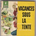 Vacances sous la tente, 1960, Marabout Flash - camping,