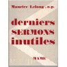 Derniers sermons inutiles, Maurice Lelong, 1972 - livre dédicacé, homélies, radio, catholicisme
