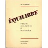 Equilibre, fidélité à la nature et à la grâce, M.J. André, 1959 - spiritualité