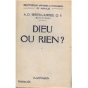 Dieu ou rien, A.D. Sertillanges, 1933 - Dieu et la moralité, philosophie religieuse