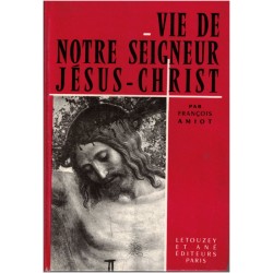 Vie de Notre Seigneur...