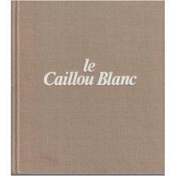 Le caillou blanc, prières,...