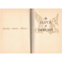 De Gluck à Debussy, Alfred Leroy, 1955 - Les grands musiciens T2, De la musique - Compositeurs, exemplaire dédicacé