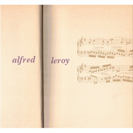 De Gluck à Debussy, Alfred Leroy, 1955 - Les grands musiciens T2, De la musique - Compositeurs, exemplaire dédicacé