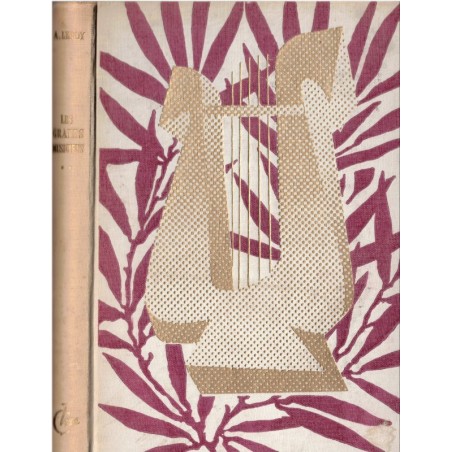 De Gluck à Debussy, Alfred Leroy, 1955 - Les grands musiciens, T2, De la musique avant toute chose - Compositeurs