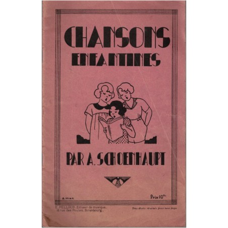 Chanson enfantines, Schoenhaupt, 1930 - partitions de musique jeunesse, chants, comptines