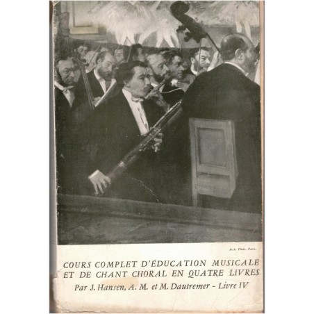 Cours complet d'éducation musicale et de chant choral, livre IV, Hansen, classe de 5e, 1954 - manuel de musique