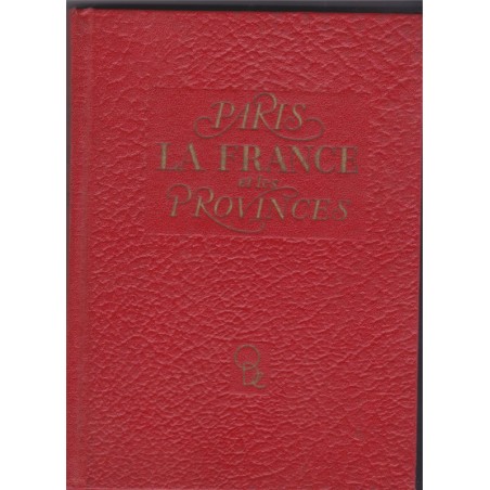 La France, Paris et les provinces, 1944, Doré Ogrizek - histoire et traditions françaises