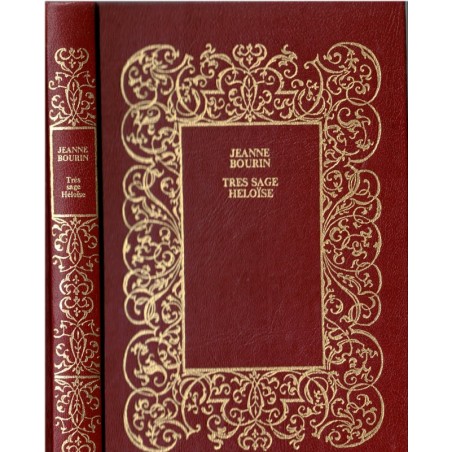 Très sage Héloïse, Jeanne Bourin, 1980 - roman historique, amour Héloïse et Abélard, Moyen Age