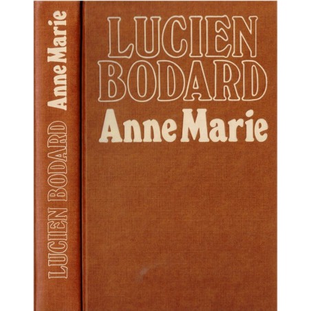 Anne Marie, Lucien Bodard, 1981 - prix Goncourt, roman, amour filial, années 1920