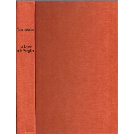 La louve et le sanglier, Les chemins d'Alésia, Yann Brékilien, 1986 - Gaulois, roman historique, Gaule