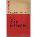 La Cité interdite, Maurice Collis,  1946 - Chine impériale, Chine XIXe siècle, roman historique