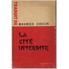 La Cité interdite, Maurice Collis,  1946 - Chine impériale, Chine XIXe siècle, roman historique