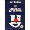 Le château du clown, Guy des Cars, 1977 - gens du cirque, roman français