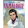 La maudite, Guy des Cars, 1954 - édition originale, amours interdites, roman d'amour
