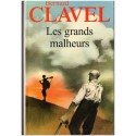 Les grands malheurs, Bernard Clavel, 2004 - 2e guerre mondiale, drame familial, roman