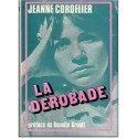 La dérobade, Jeanne Cordelier, 1979 - prostitution, biographie
