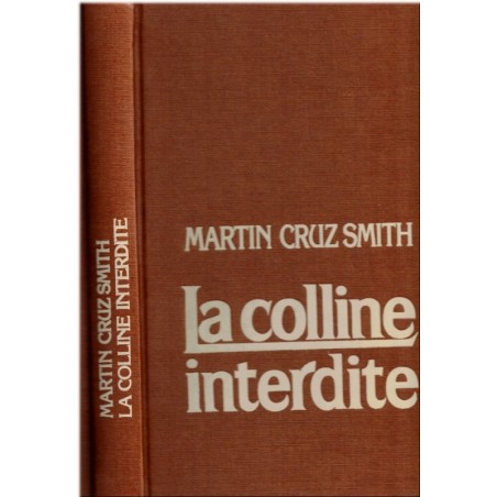 La colline interdite, Martin Cruz Smith, 1996 - Nouveau-Mexique, arme atomique, 2e guerre mondiale, Indiens