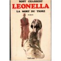 Leonella, T2 La mort du Tigre, Rosy Chabbert, 1972 - avec ex-libris, amours vénitiennes, saga italienne,  ex-libris