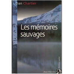 Les mémoires sauvages, Dan...