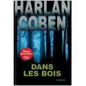 Dans les bois Harlan Coben, 2007 - roman policier, thriller, mystère, écrivain américain