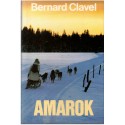 Amarok, Bernard Clavel, 1987 - chien de traîneau, Grand nord, Canada, chiens,