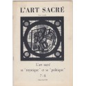 L'art sacré, mars avril 1955, L'art sacré, sa mystique et sa politique