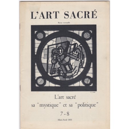 L'art sacré, mars avril 1955, L'art sacré, sa mystique et sa politique