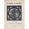 L'art sacré, mars avril 1955, L'art sacré, sa mystique et sa politique