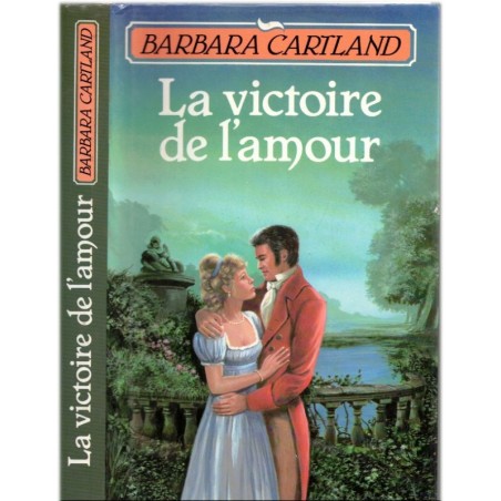 La victoire de l'amour, Barbara Cartland, 1986 - roman d'amour sentimental,