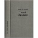 La nuit du Décret, Michel Del Castillo, 1981 - vie de policier, Espagne, roman