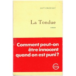 La tondue, Guy Croussy,...