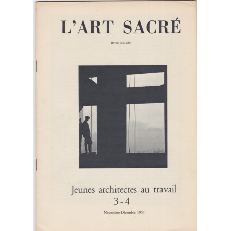 L'art sacré, novembre décembre 1954, Jeunes architectes au travail